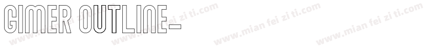 gimer outline字体转换